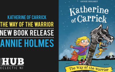 New Book Release: Katherine of Carrick – The Way of the Warrior by Annie Holmes